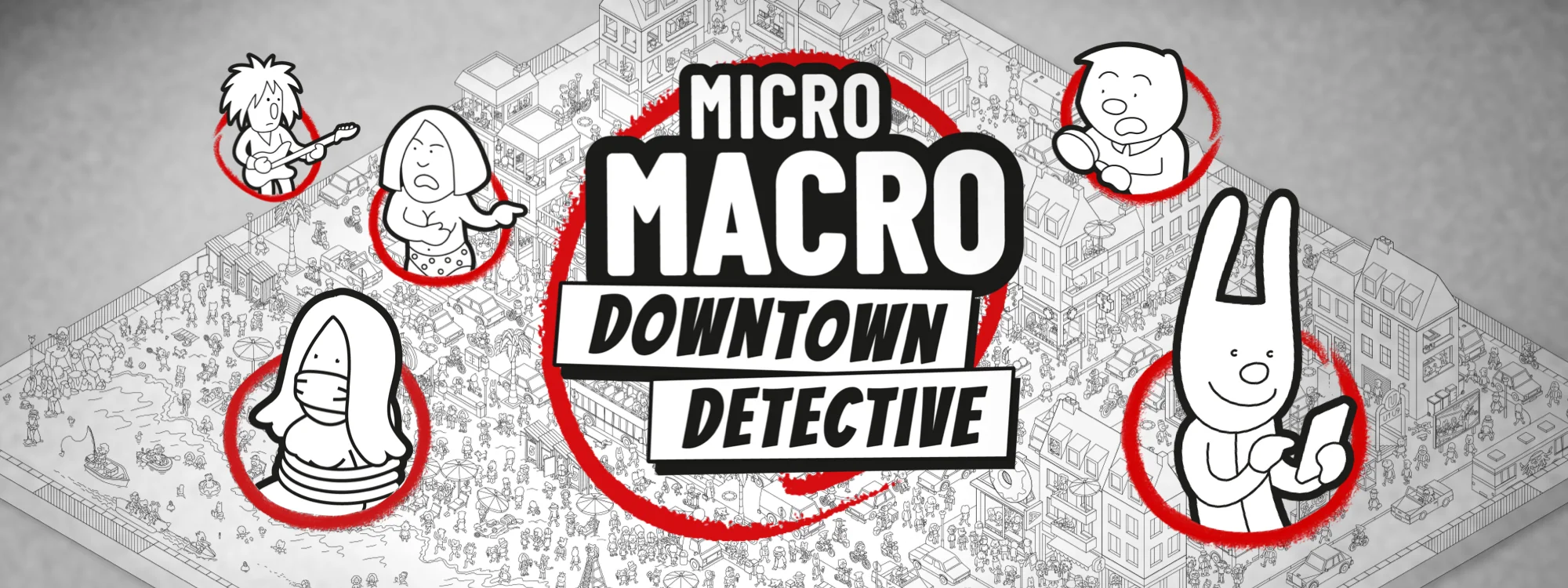 MicroMacro: Downtown Detective