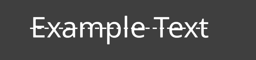 Example Text with a dashed strikethrough